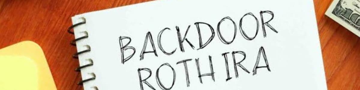 Backdoor Roth IRA