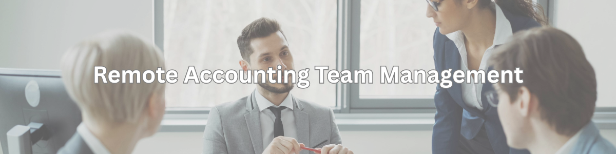 Remote Accounting Team Management