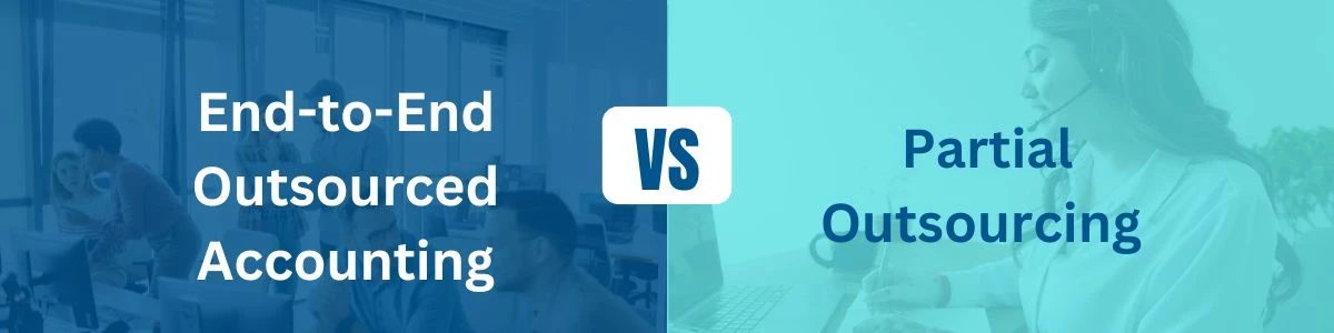 Outsourced Accounting vs. Partial Outsourcing